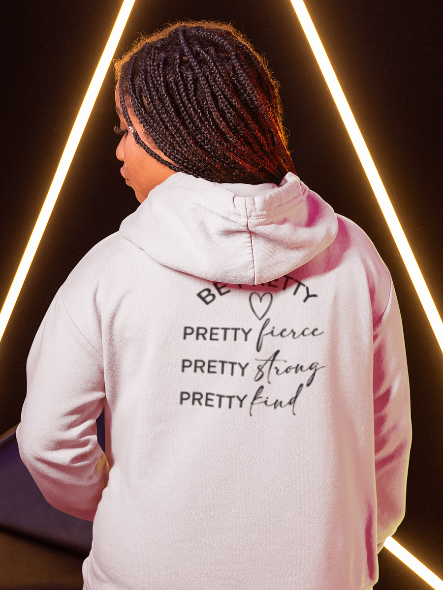 Be Pretty Hoodie product image (1)