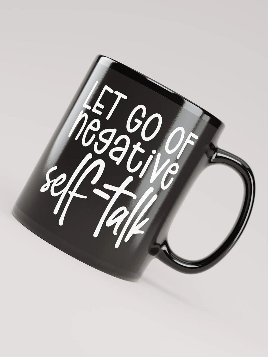 Let Go Of Negative Self-Talk Mug product image (8)