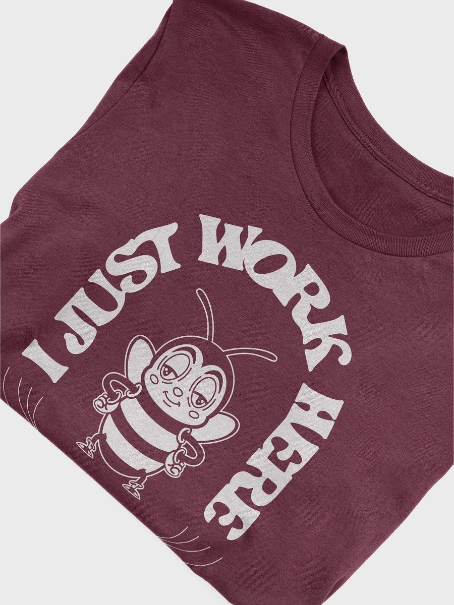 I Just Work Here Graphic Tee product image (2)
