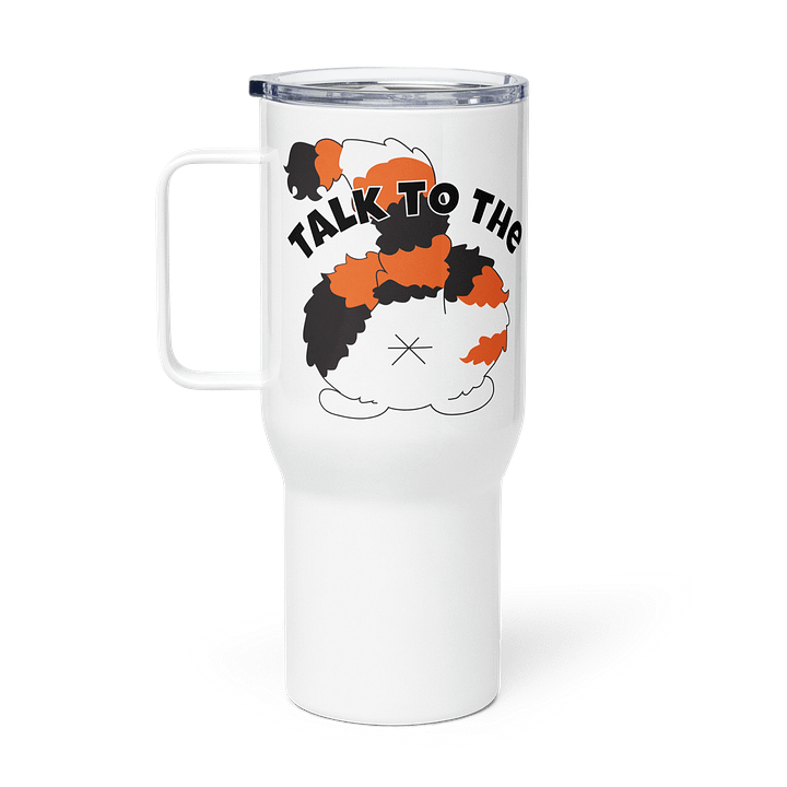 Talk To The Tooter Travel Mug product image (1)