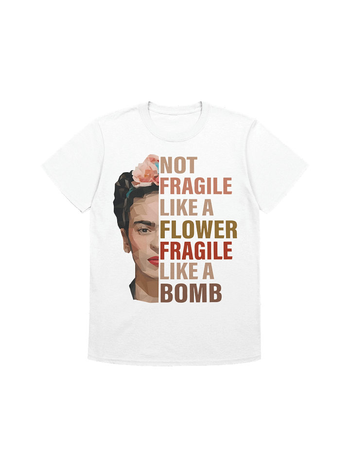 Not Fragile Like a Flower Fragile Like a Bomb RGB Women Empowerment Classic T-Shirt product image (1)