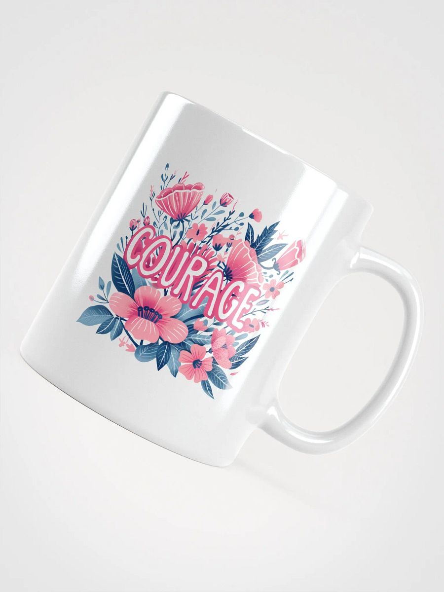 Courage Coffee Mug product image (4)