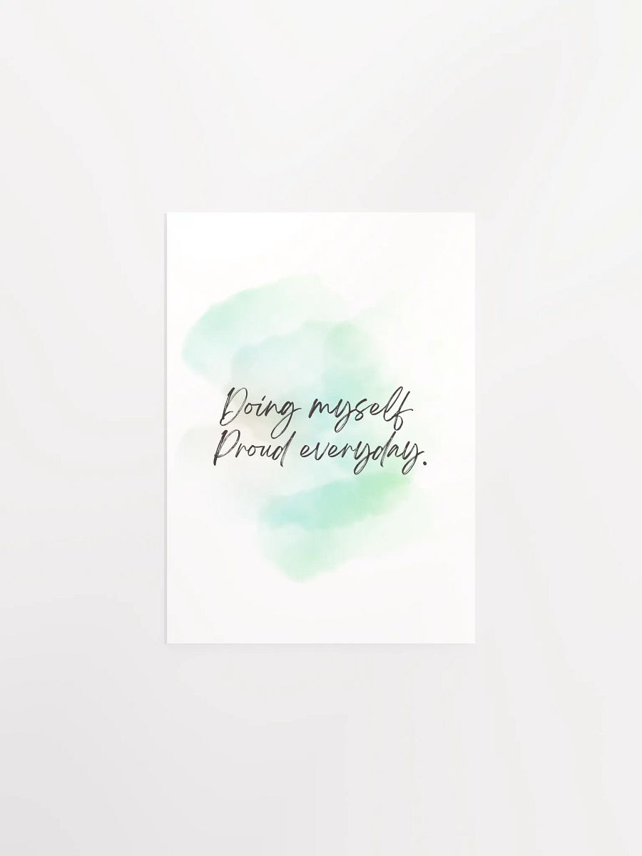 Doing Myself Proud Everyday Motivational Print product image (2)