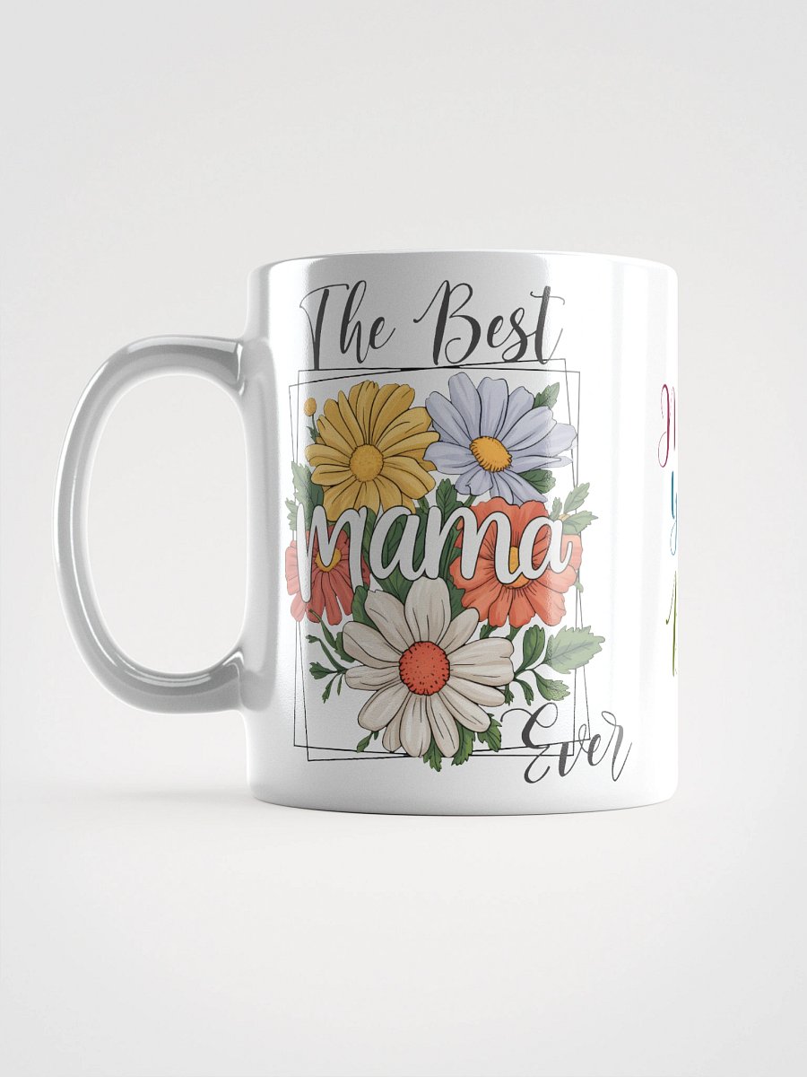 The Best Mama Ever Floral Bliss Mug product image (17)