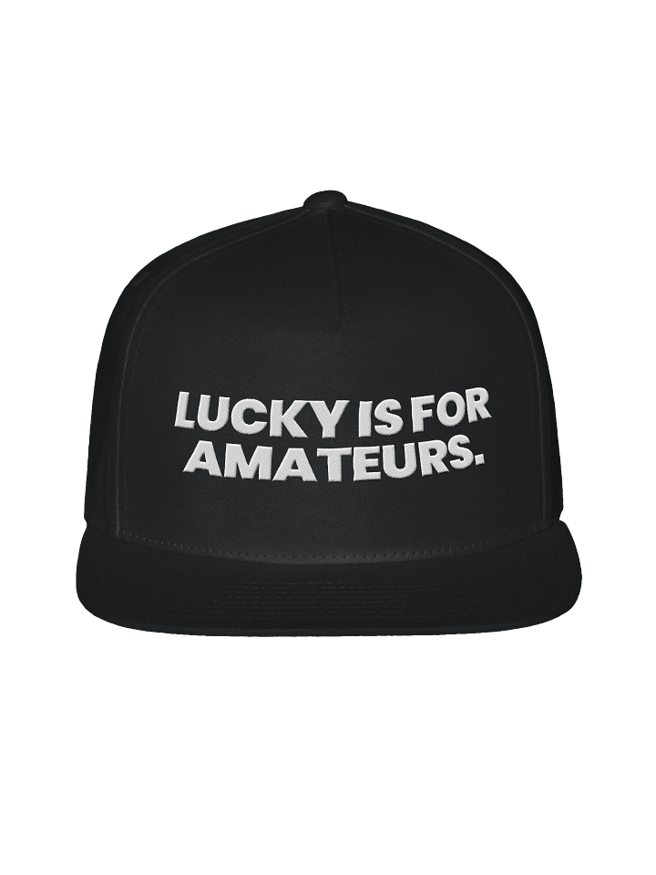 LUCKY IS FOR AMATEURS Yupoong Flat Snapback Cap product image (1)