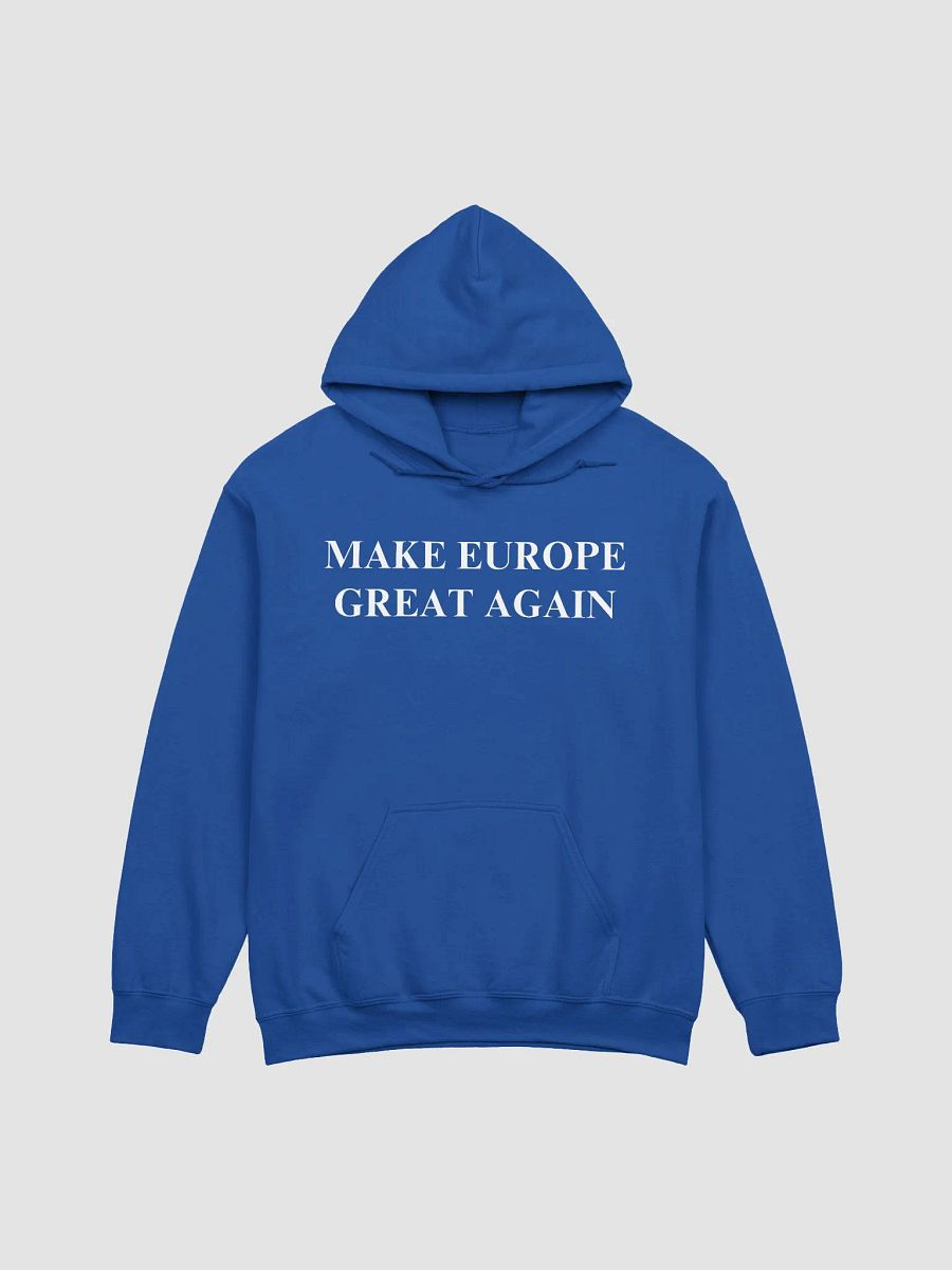 MAKE EUROPE GREAT AGAIN HOODIE product image (5)