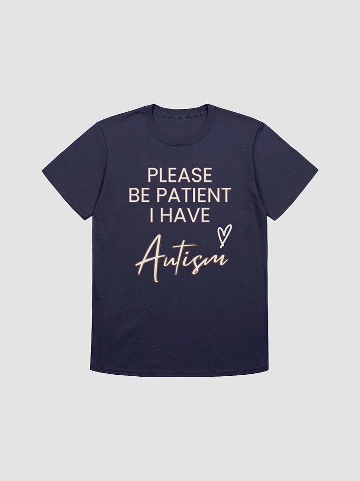 Please Be Patient I Have Autism Unisex T-Shirt V4 product image (7)