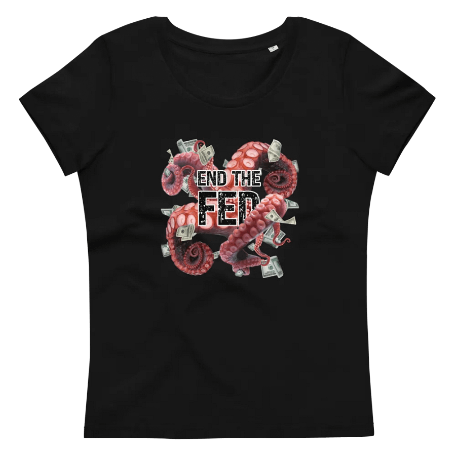 “End The Fed” Women’s Fitted T-Shirt product image (1)