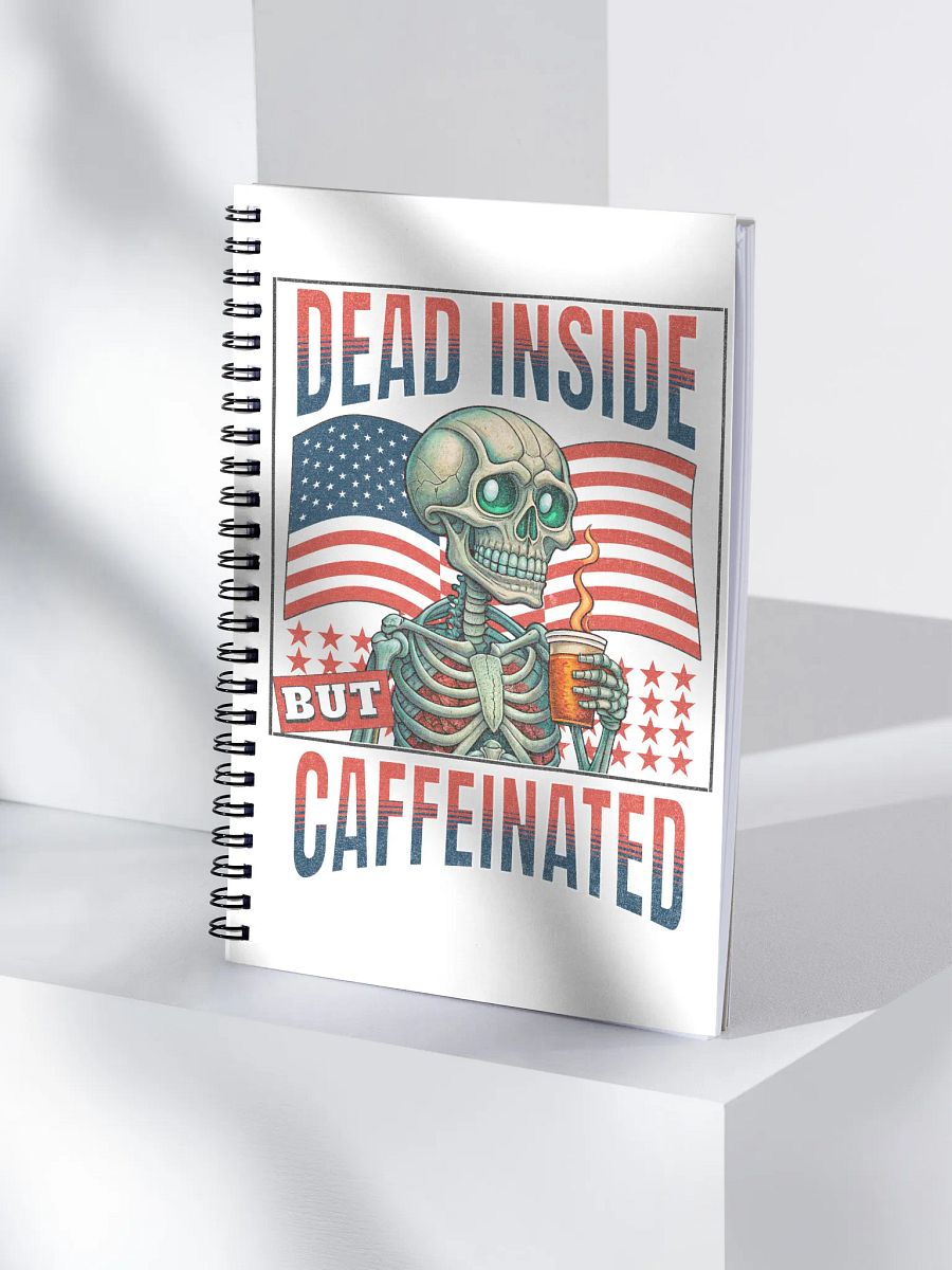 Dead Inside But Caffeinated Notebook product image (3)