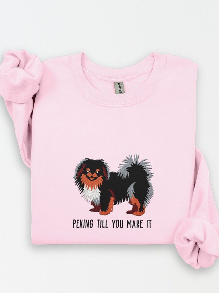 Peking Till You Make It Sweatshirt (Embroidered) of a Pekingese(Black & Tan) product image (1)