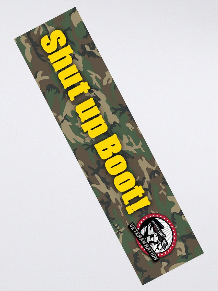 Shut up Boot Bumper Sticker product image (2)