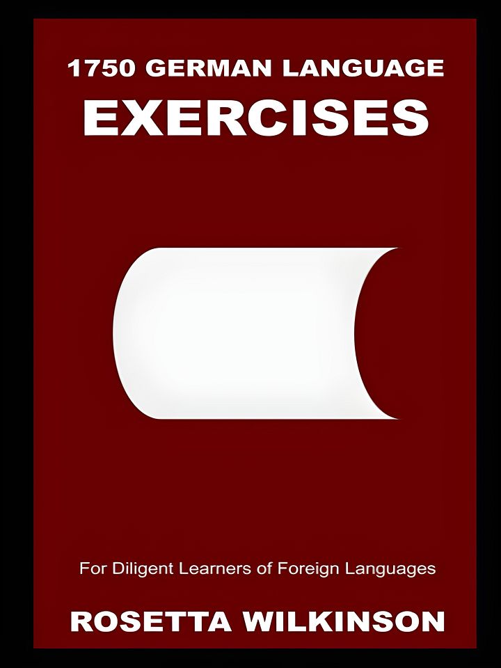 1750 German Language Exercises for Diligent Learners of Foreign Languages product image (1)