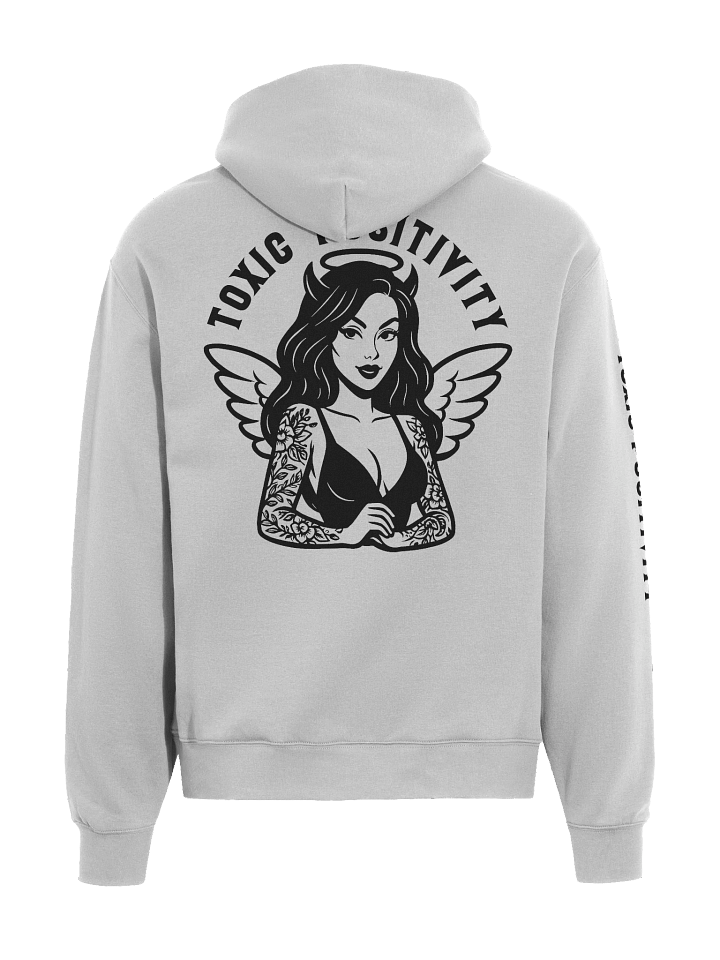Toxic Positivity Hoodie product image (1)