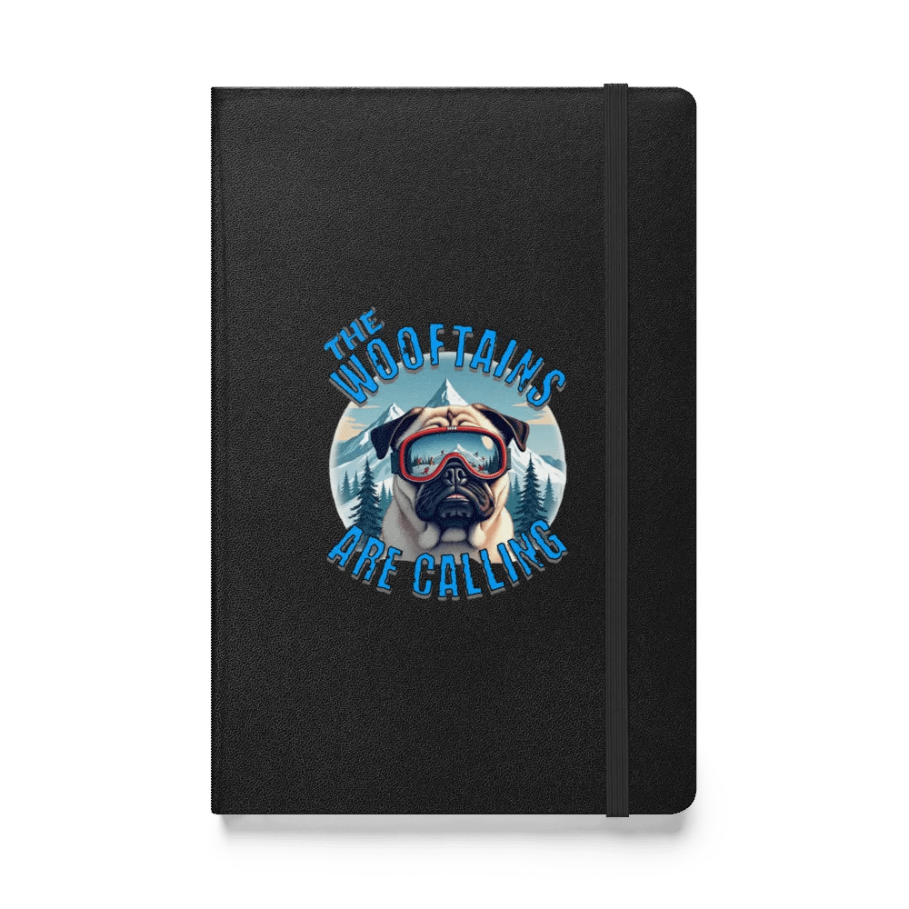 The Wooftains Are Calling Dog Pug Skiing Adventure Hardcover Notebook product image (1)
