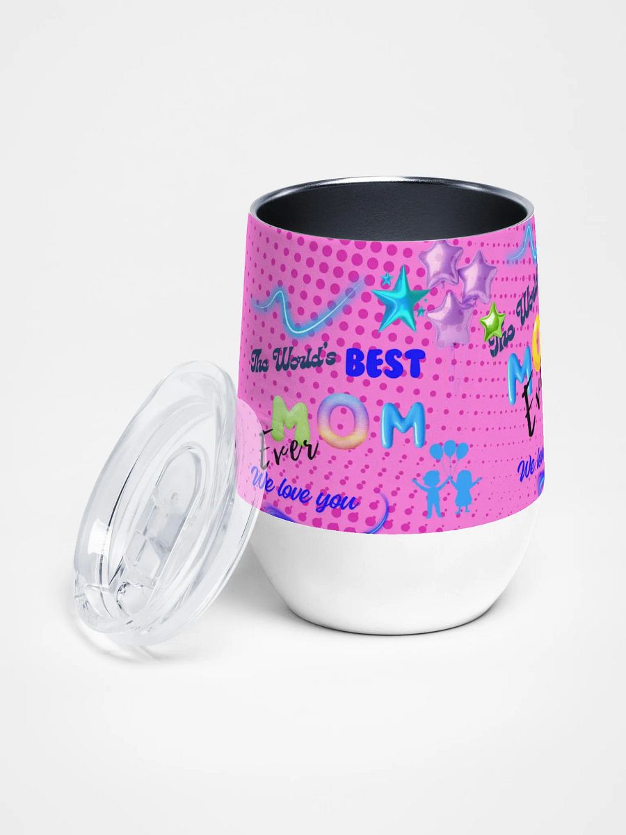 Best Mom Ever! wine Tumbler for moms on mothersday product image (2)