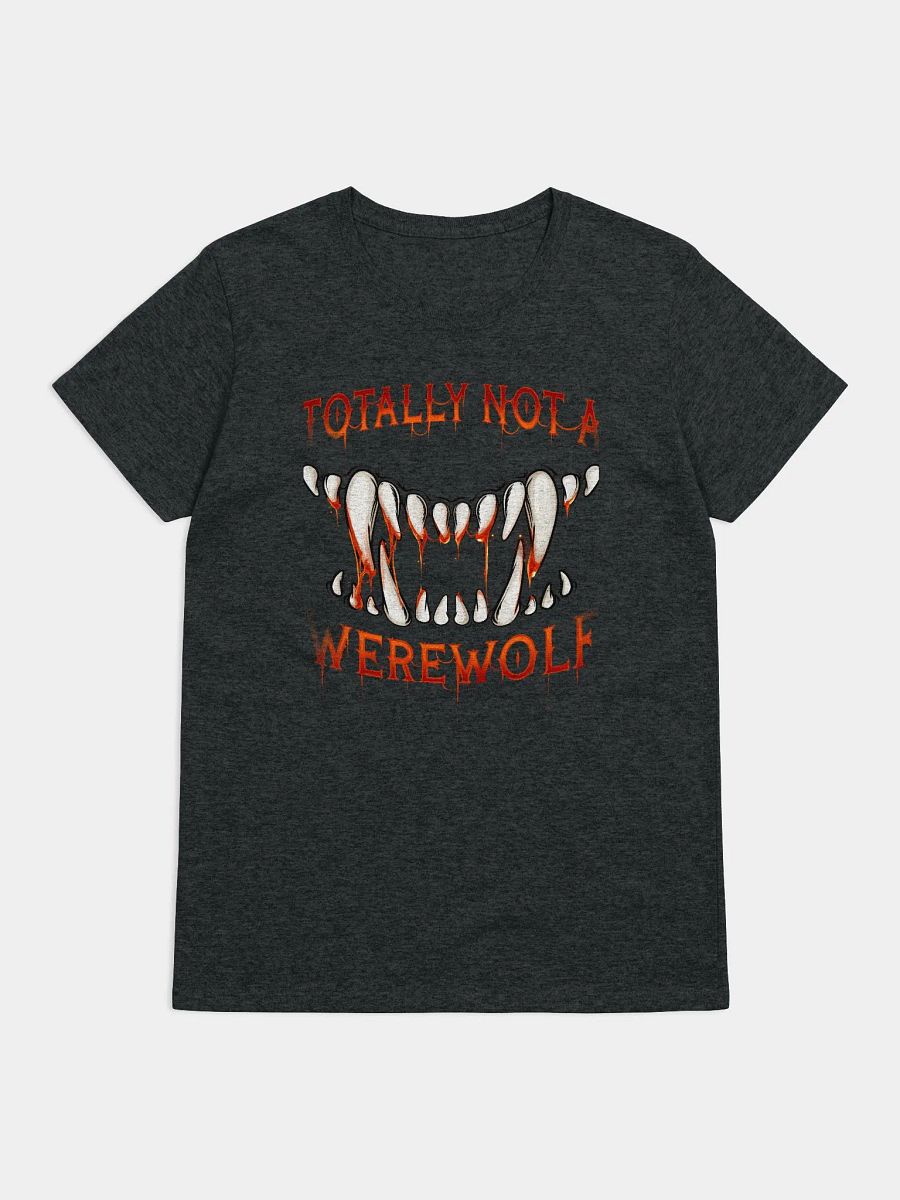 Totally Not A Werewolf Womens Tee product image (1)