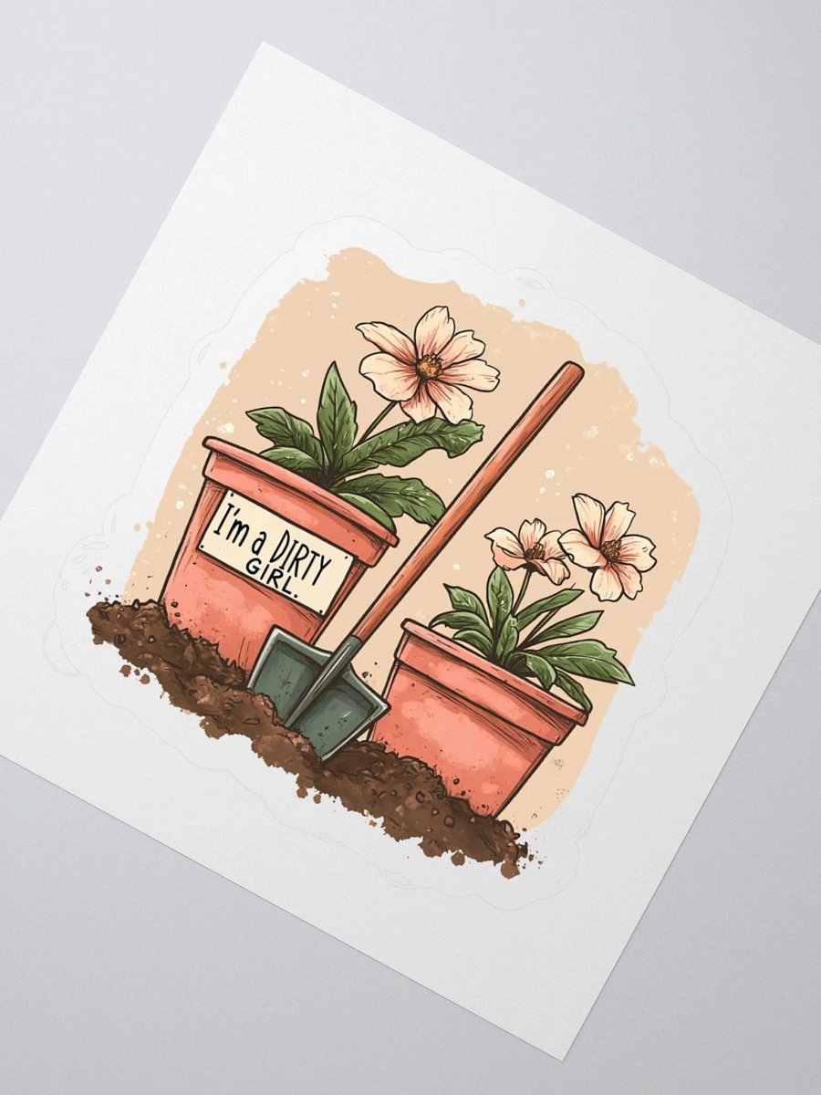 "I'm a Dirty Girl" Kiss Cut Sticker product image (4)