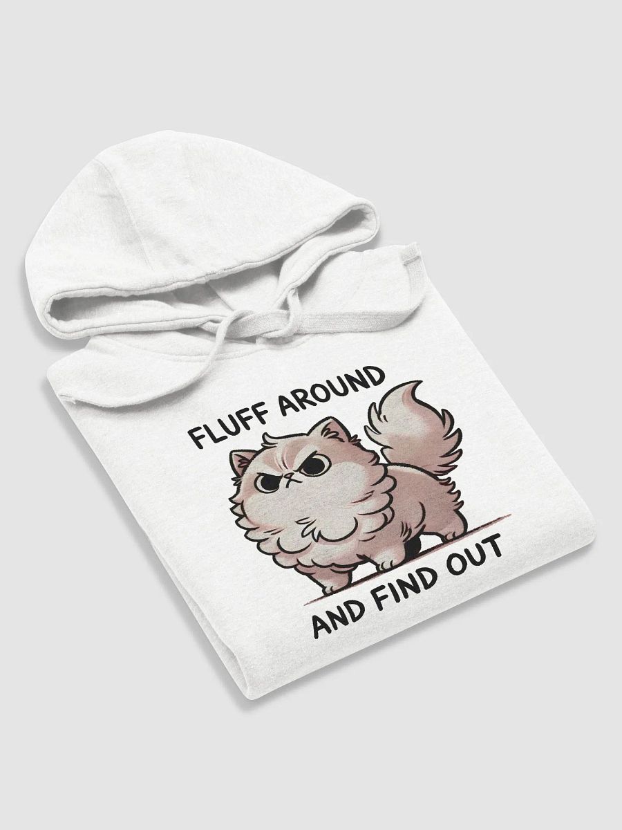 Fluff around and find out hoodie product image (5)