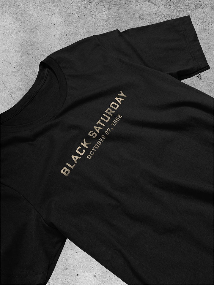 Black Saturday 1962 Tee Print product image (2)
