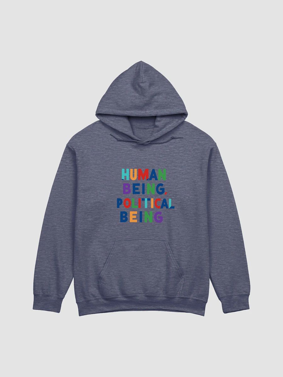 Human Being, Political Being | Awareness Political Hoodie product image (1)