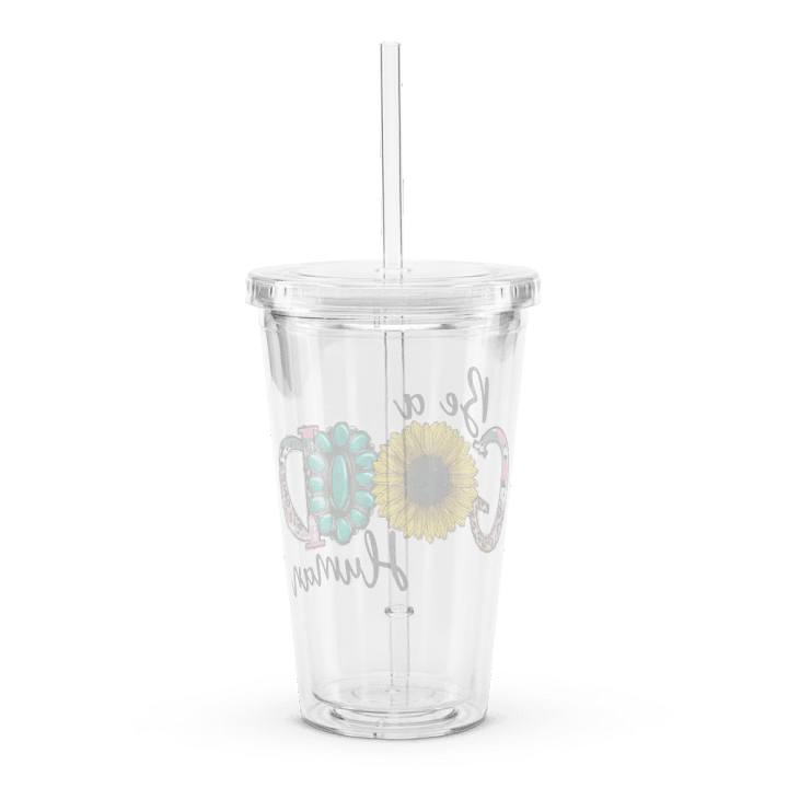 Be A Good Human - Double Wall Clear Plastic Tumbler product image (2)
