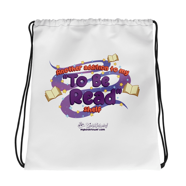 Another Addition to my "To Be Read" Shelf Drawstring Bag product image (1)