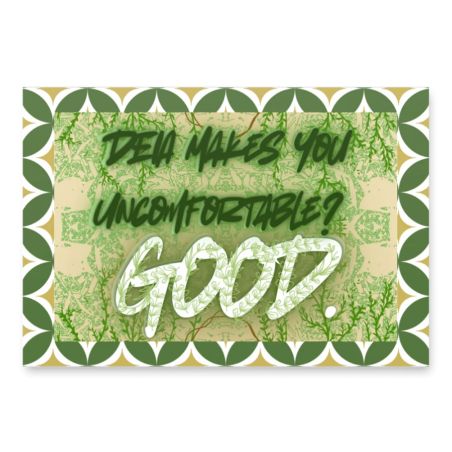 Hands Off DEIA, Makes you uncomfortable, Protest Papers product image (3)