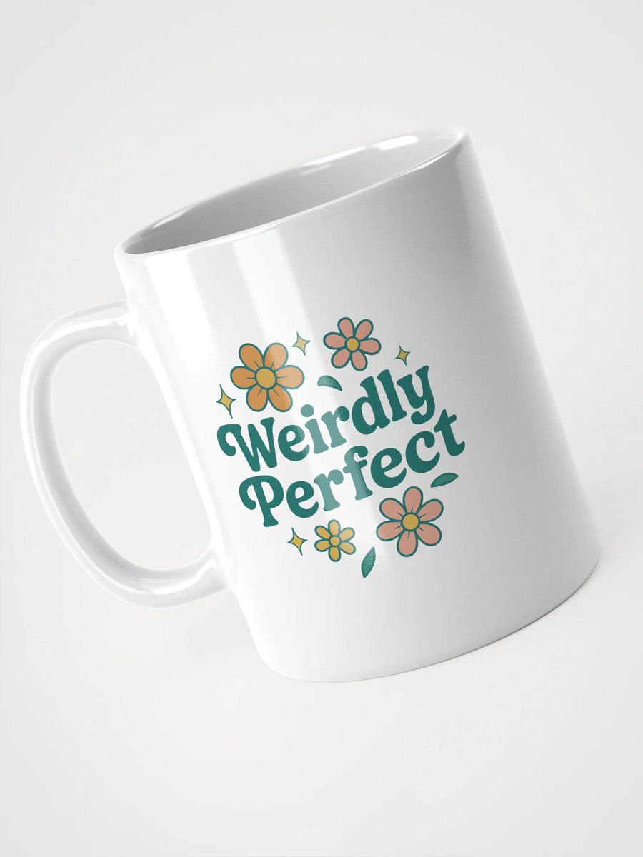Weirdly Perfect White Glossy Mug product image (7)