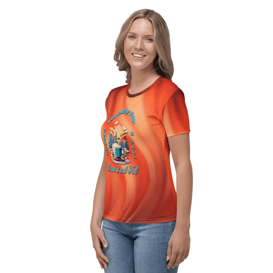 Ready for Coffee and Fall, Since Last Fall All Over Print T-shirt product image (4)