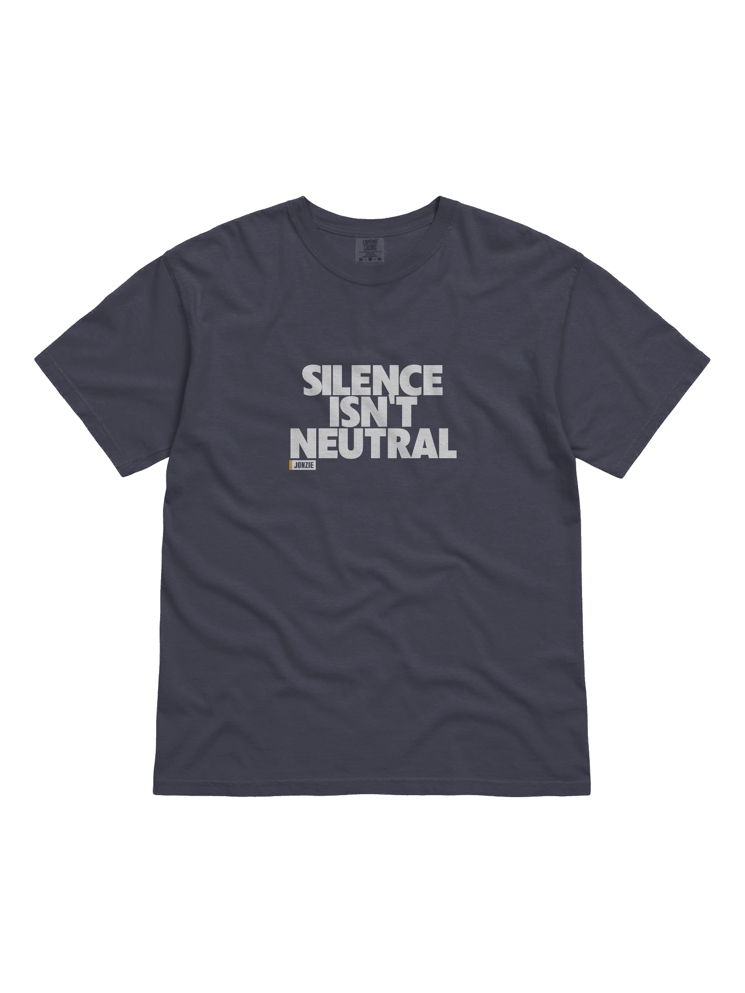 Silence Isn't Neutral T Shirt product image (1)