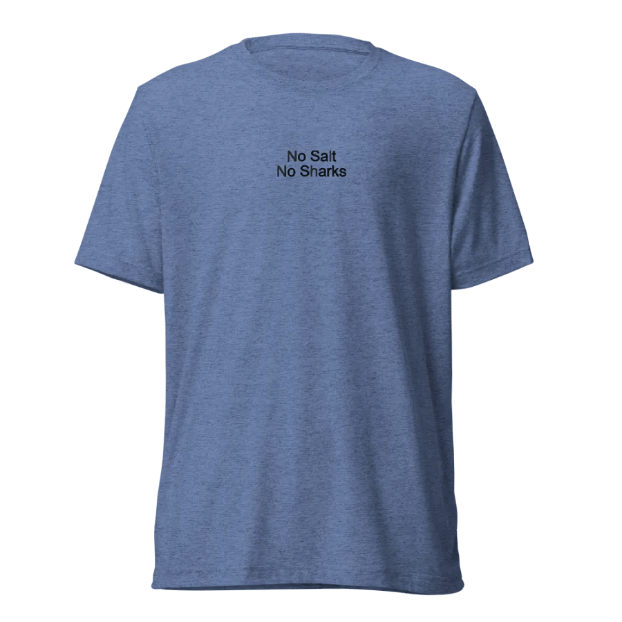 No Salt, No Sharks Embroidered T-Shirt product image (1)