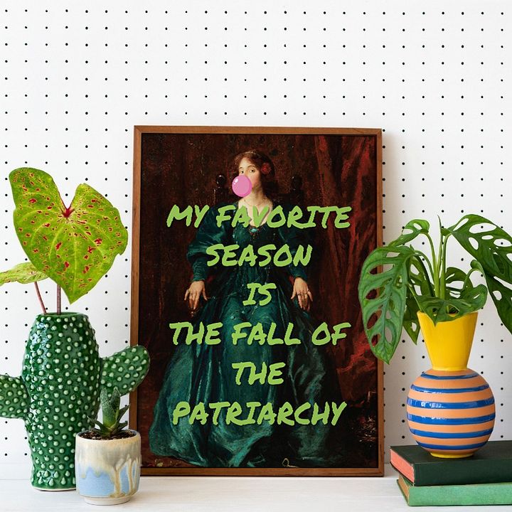 MY FAVORITE SEASON IS THE FALL OF THE PATRIARCHY Alter Vintage Art Feminist Poster product image (2)