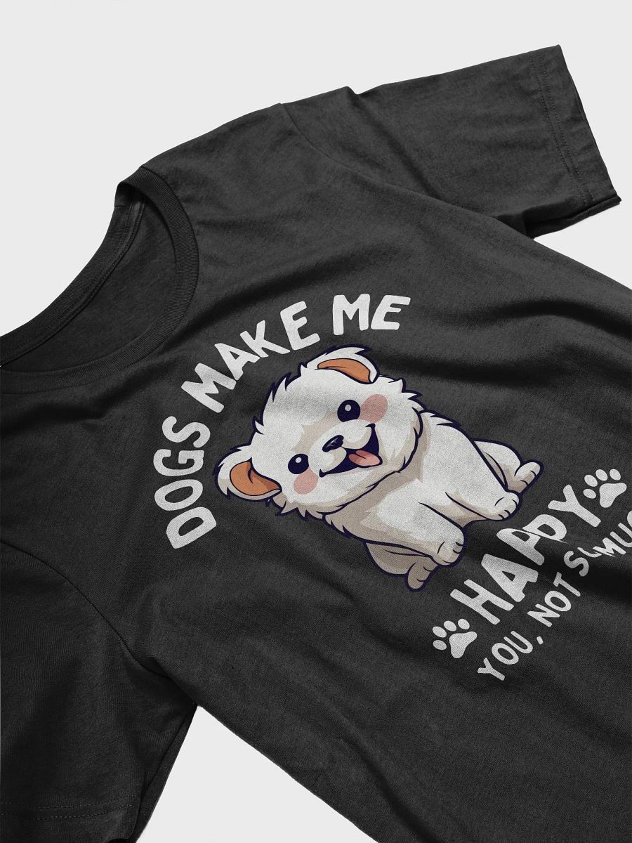 Cute Puppy T-Shirt with Funny Quote – Perfect Gift for Dog Lovers product image (3)