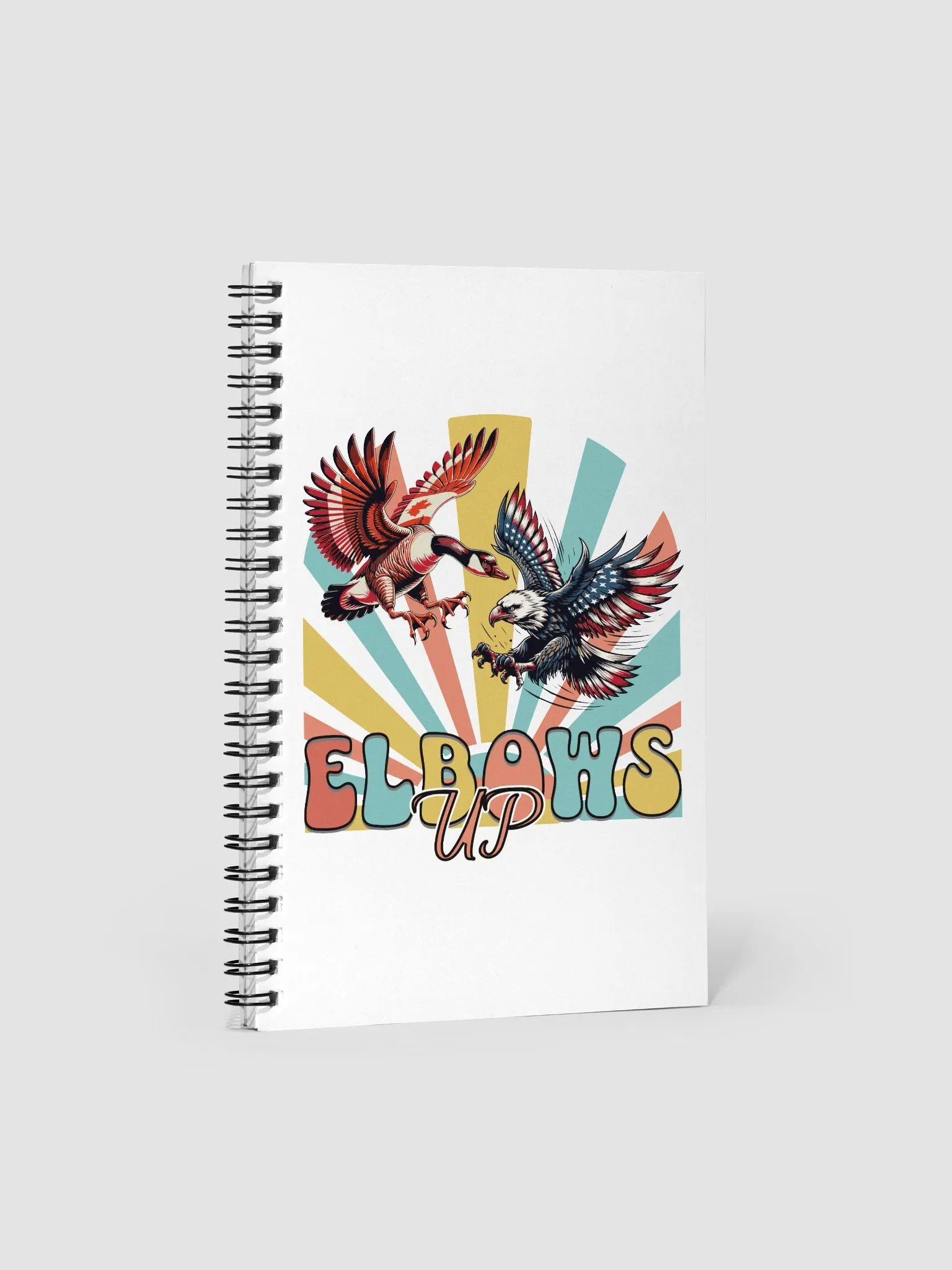 Elbows Up Canadian Goose Vs American Eagle Patriotic Spiral Notebook product image (2)