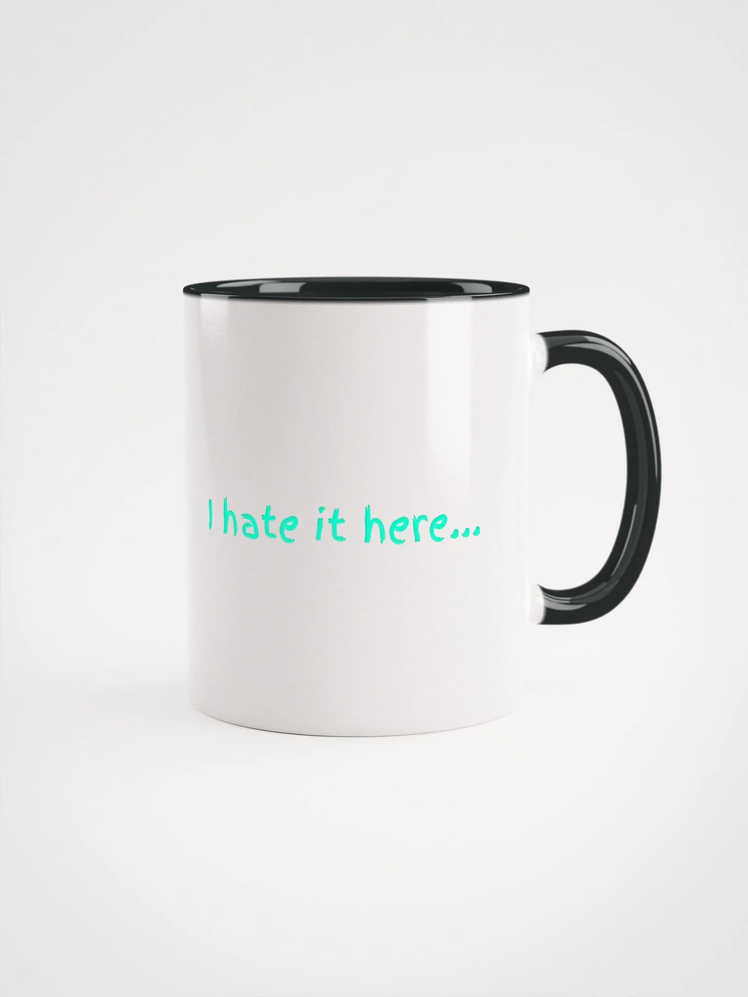 I hate it here... Dishwasher safe mug product image (1)
