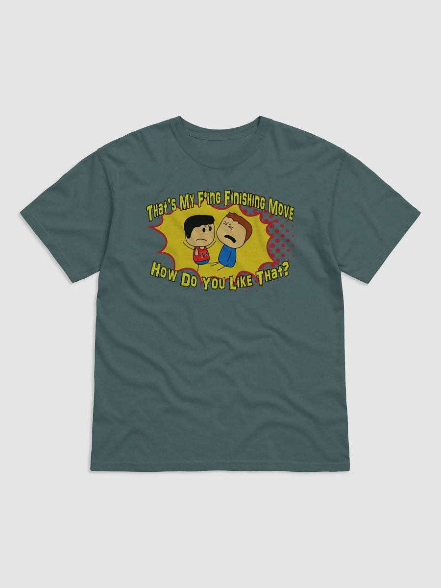 Finishing Move T-Shirt product image (3)