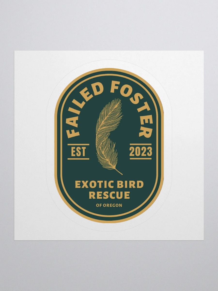 Failed Foster Sticker product image (2)