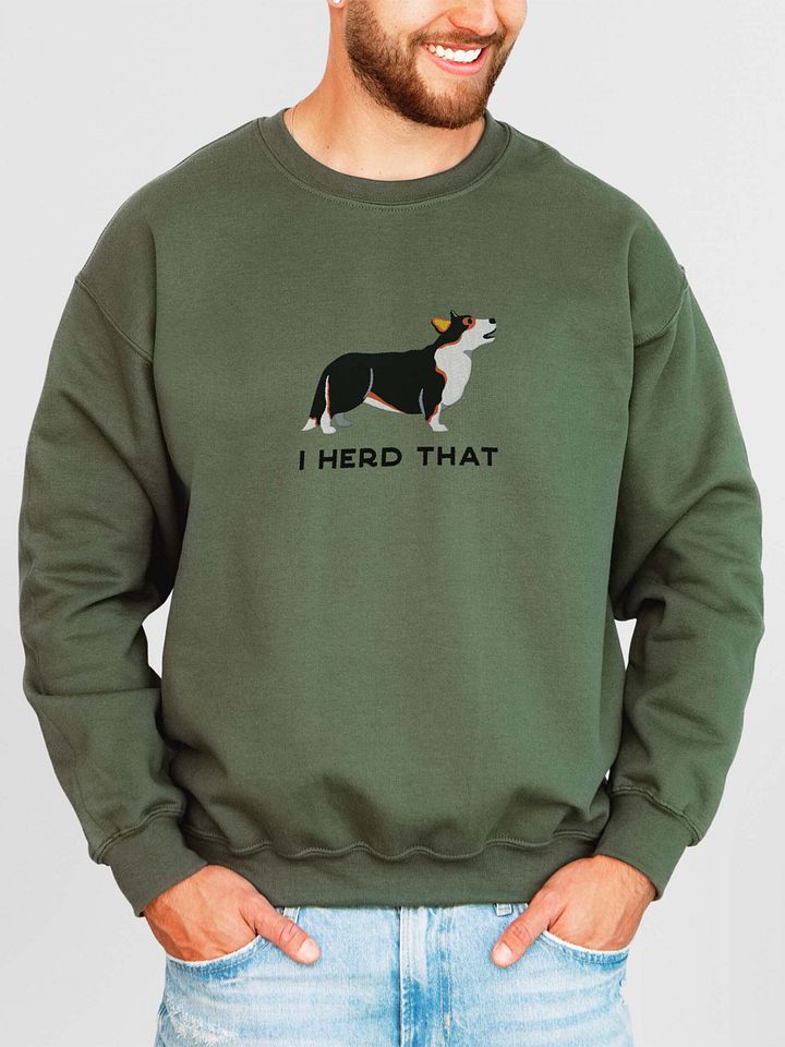 I Herd That Sweatshirt (Embroidered) of a Cardigan Welsh Corgi(Tricolor) product image (2)