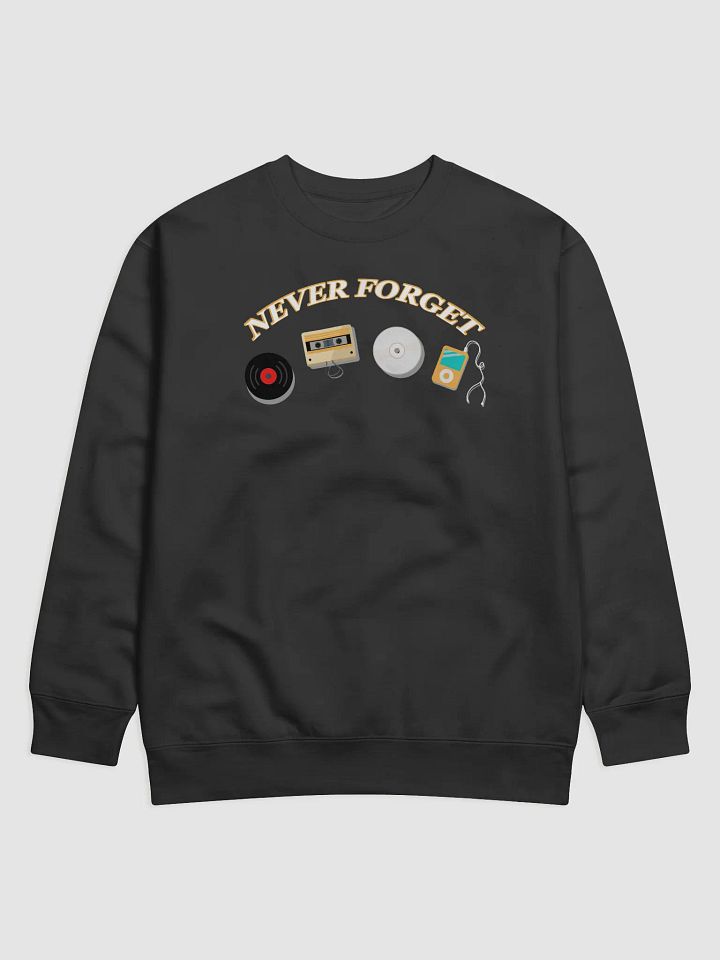 Never Forget Music Sweatshirt product image (1)