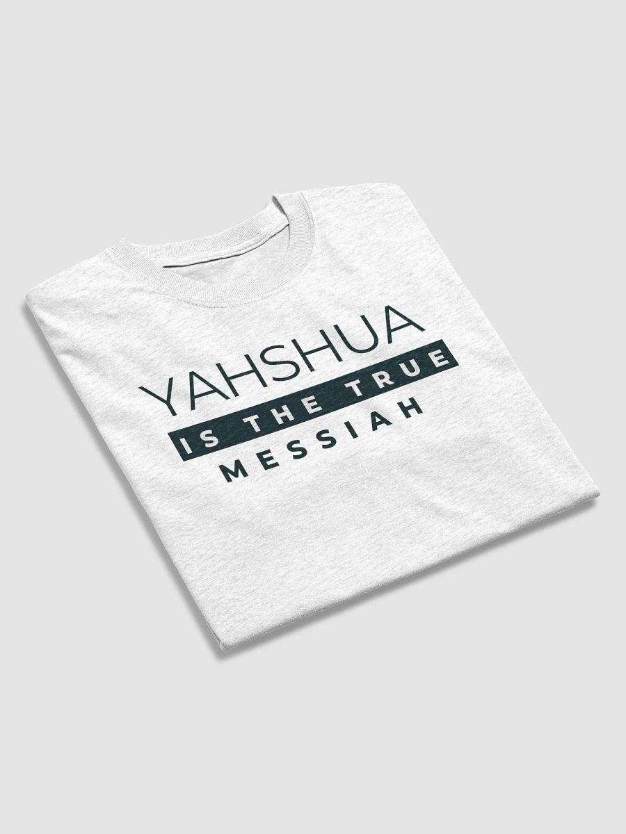 Yahshua Is The True Messiah T-Shirt product image (23)
