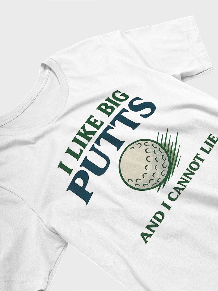 I Like Big Putts Tee product image (2)