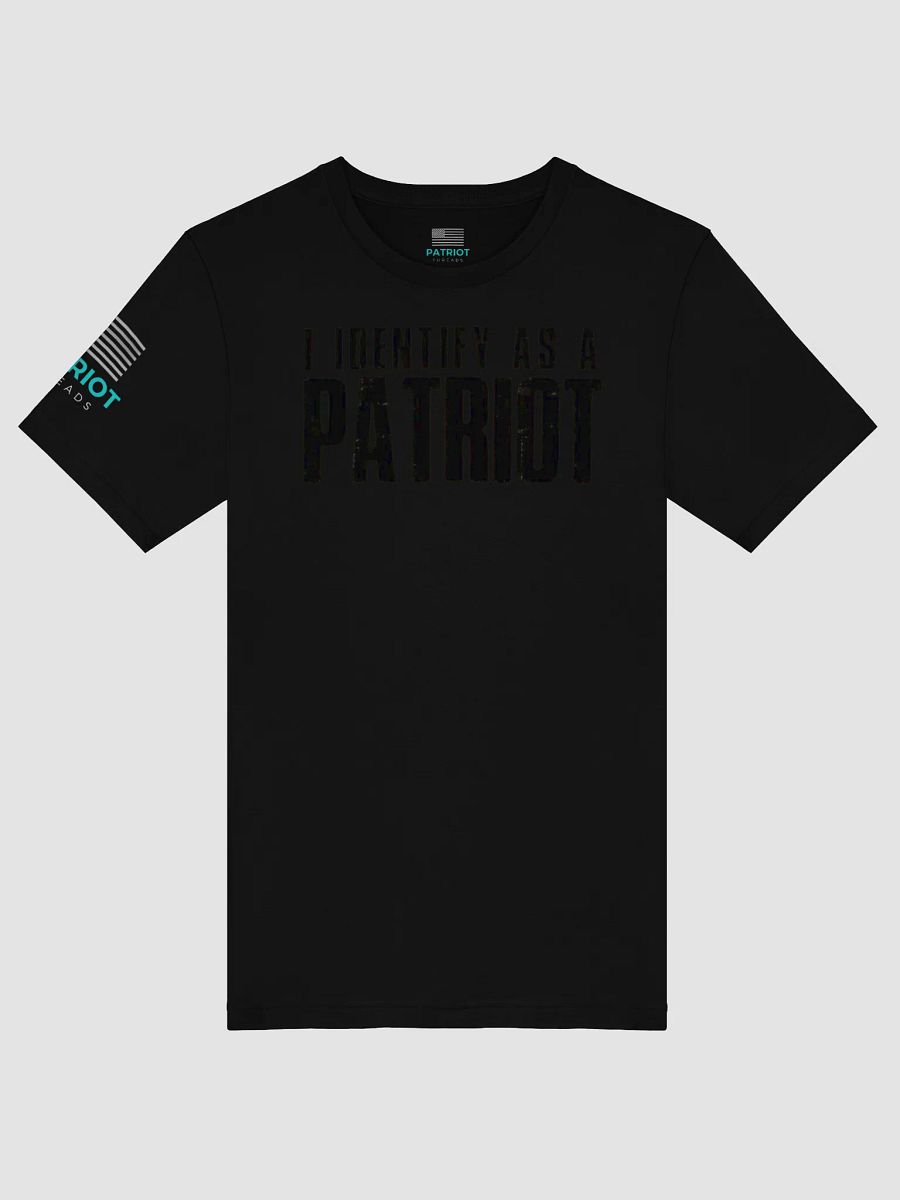 I IDENTIFY AS A PATRIOT EDITION T-SHIRT product image (15)