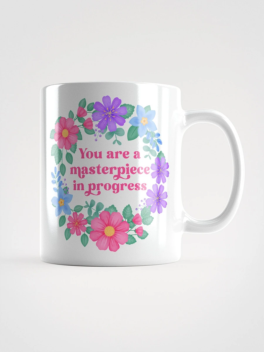 You are a masterpiece in progress - Motivational Mug product image (1)