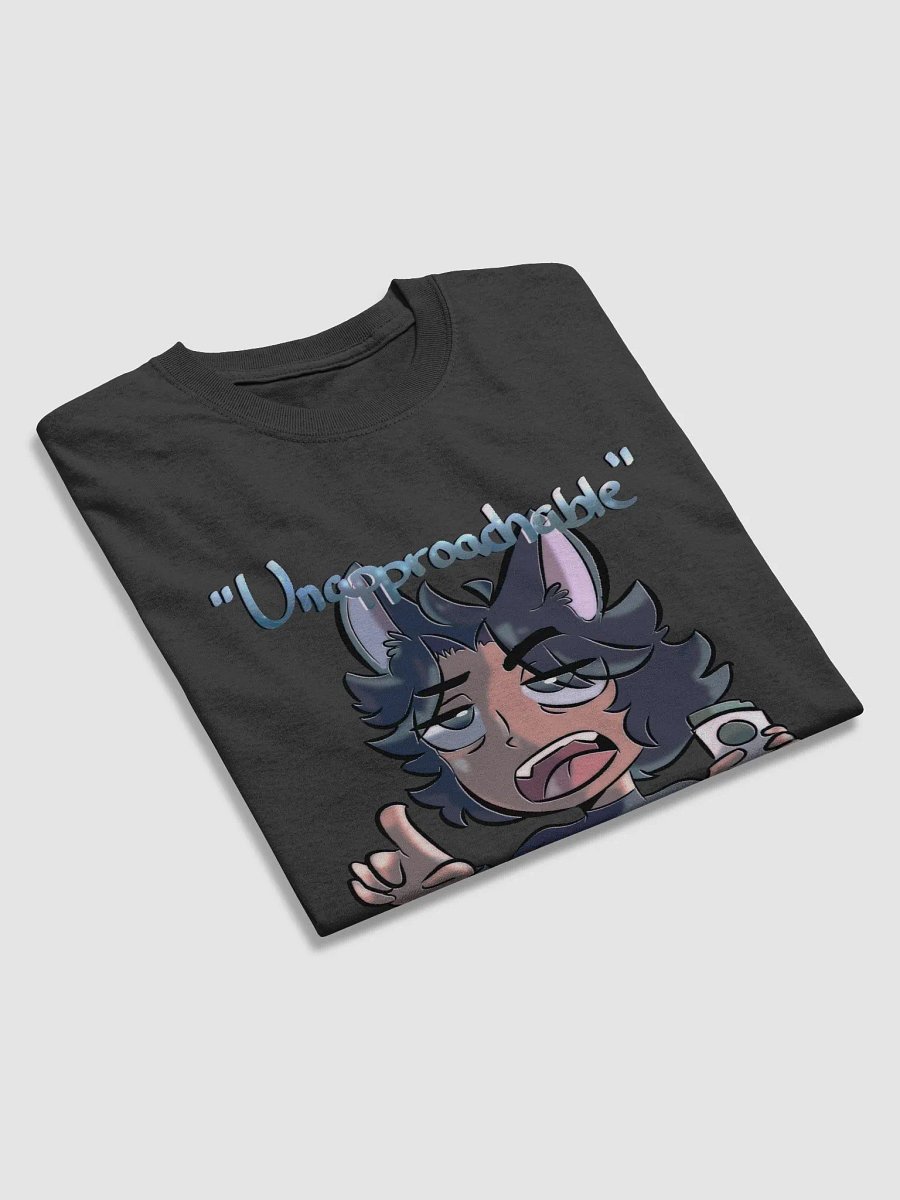 Unapproachable yet here you are product image (3)