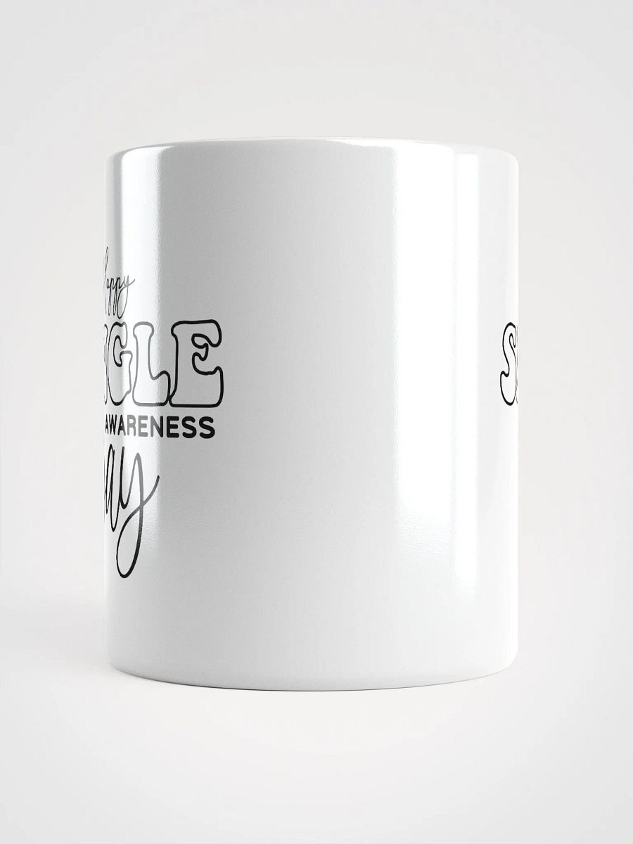 Happy Single Awareness Day Glossy Mug product image (5)