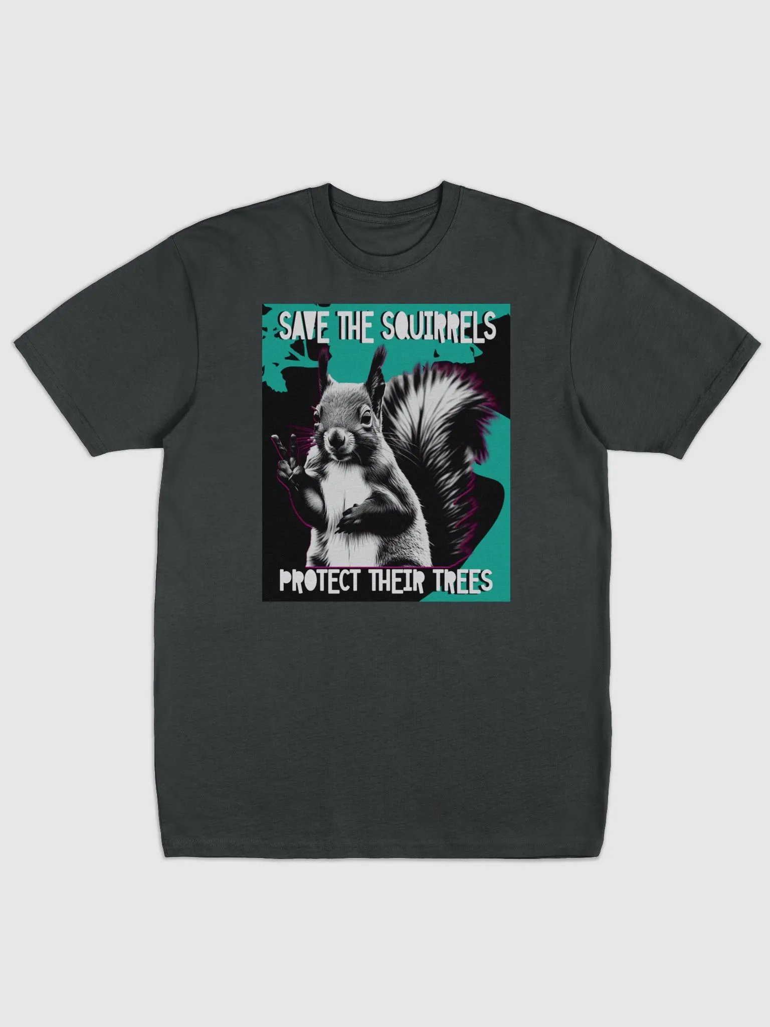 save the squirrels, protect their trees tee product image (1)