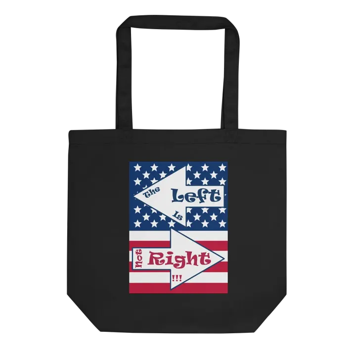 Patriotic 'The Left is not Right' Eco Tote Bag product image (1)