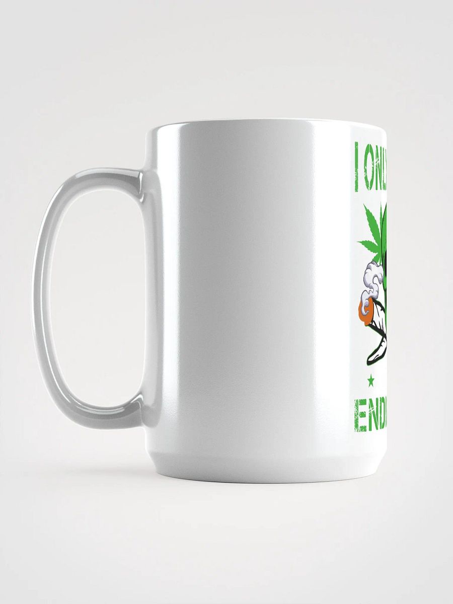 "I Only Smoke On Days Ending In Y" Mug product image (6)