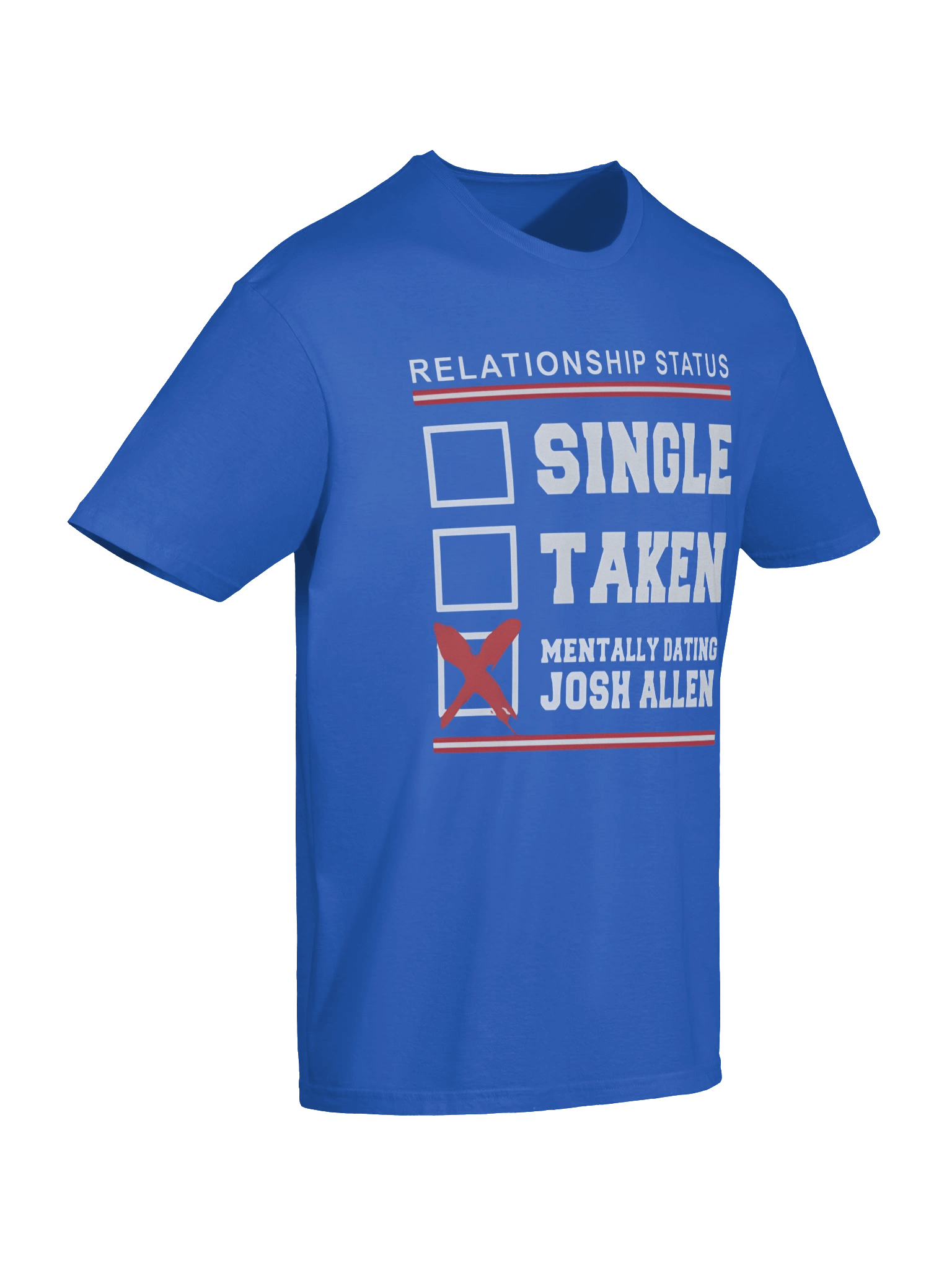 Single Taken Mentally Dating Josh Allen T-Shirt product image (7)