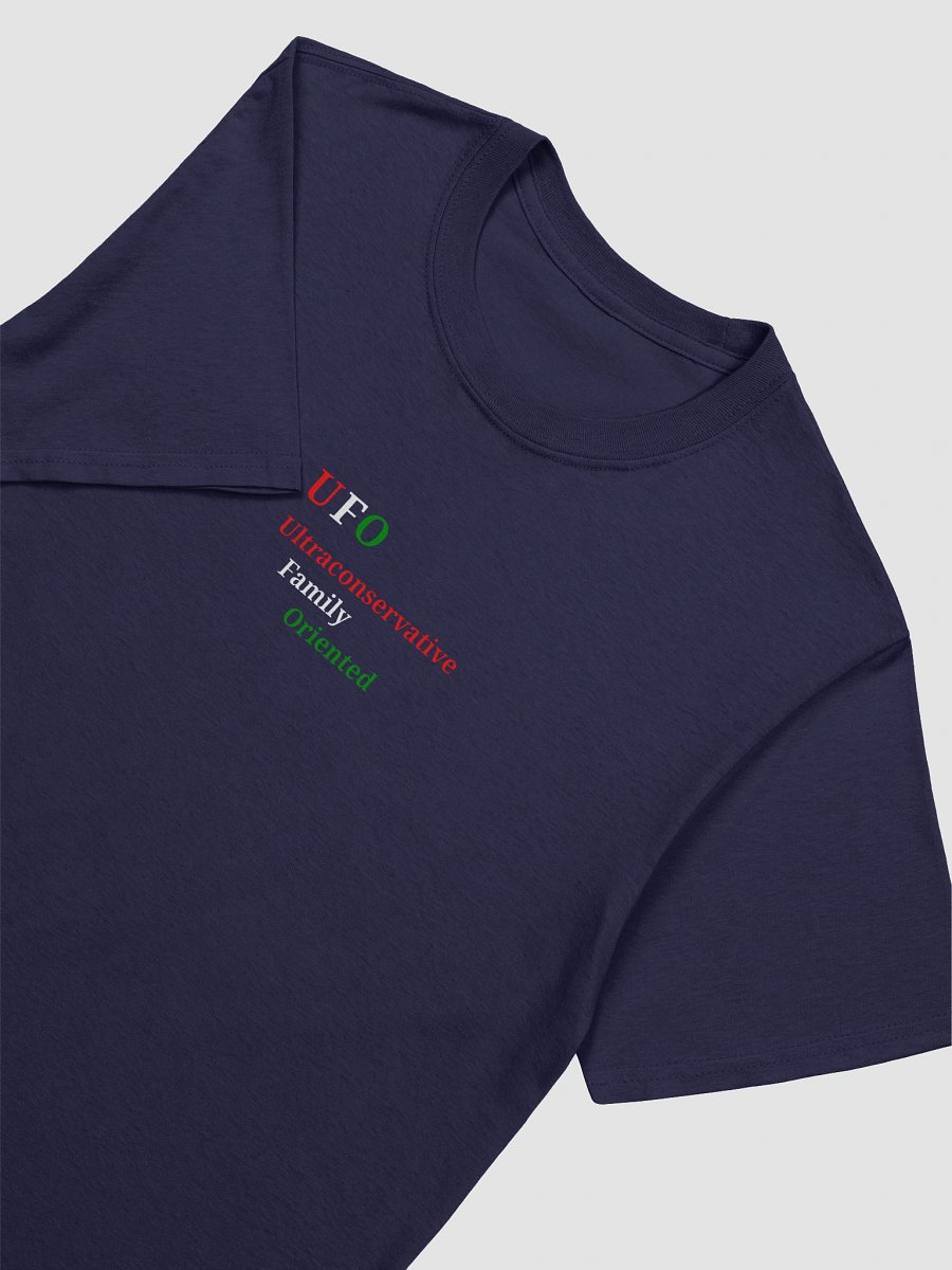 UFO Ultraconservative Family Oriented T-Shirt product image (3)